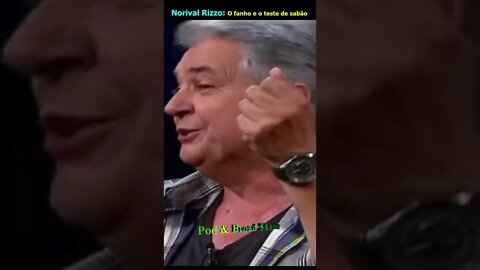 Norival Rizzo: O fanho e o teste de sabão