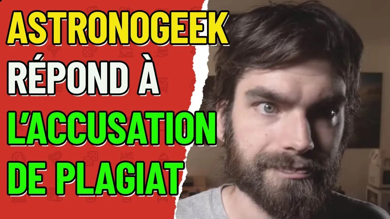 @AstronoGeek répond à l'accusation de plagiat !