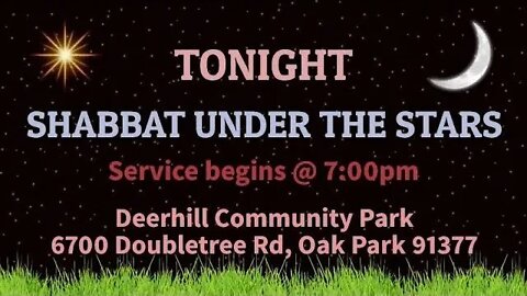 Shabbat Under the Stars - July 29th, 2022