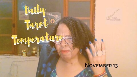 DAILY TAROT TEMP: Your Path Change from the Material to the Spiritual is Underway * Nov 13