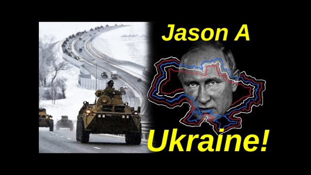 Jason A: Russia Invades Ukraine! (New Global Order) [25.02.2022]