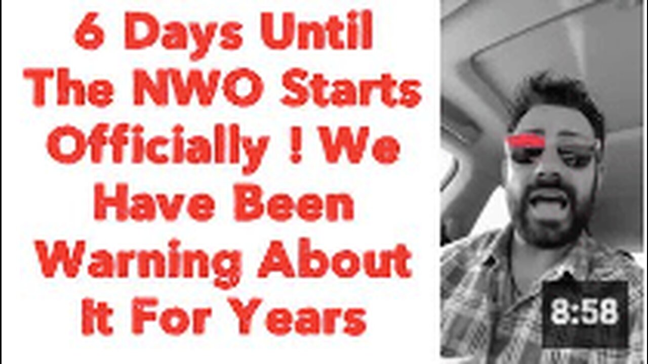 6 Days Until The NWO Starts Officially ! We Been Warning About It For Years