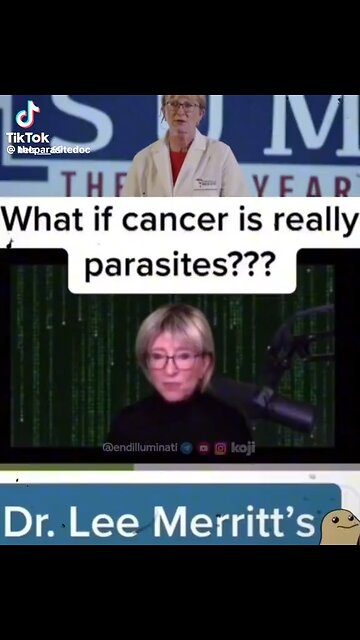 WHAT IF CANCER IS REALLY PARASITES? - DR. LEE MERRITT