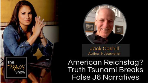 Mel K & Jack Cashill | American Reichstag? Truth Tsunami Breaks False J6 Narratives | 6-17-24