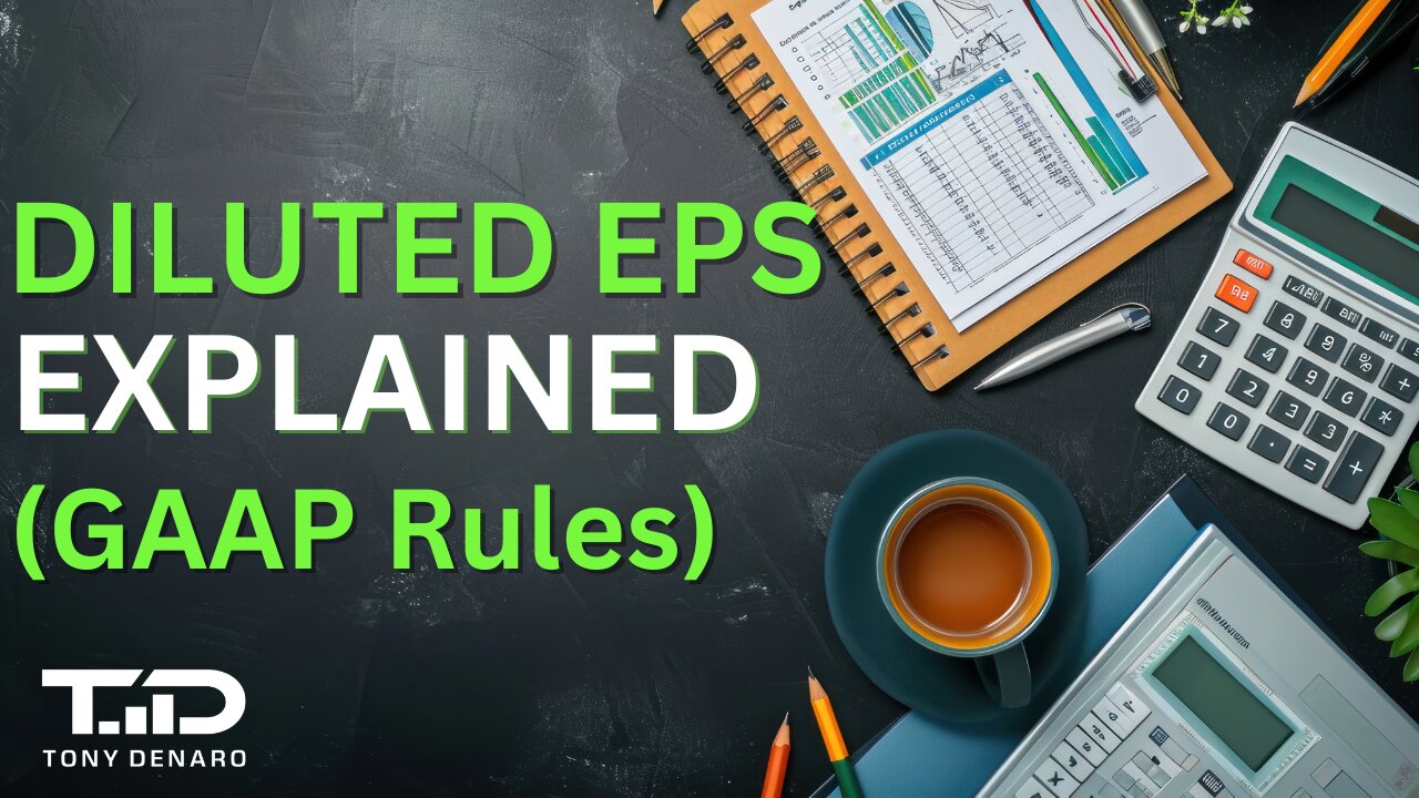 Diluted EPS Explained - Diluted EPS & Diluted Shares Outstanding
