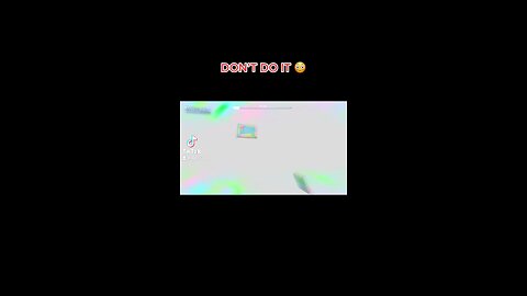 DON’T DO IT 😳
