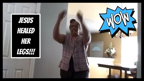 SHE WAS ABLE TO WALK AGAIN!!! JESUS HEALED HER LEGS!!!