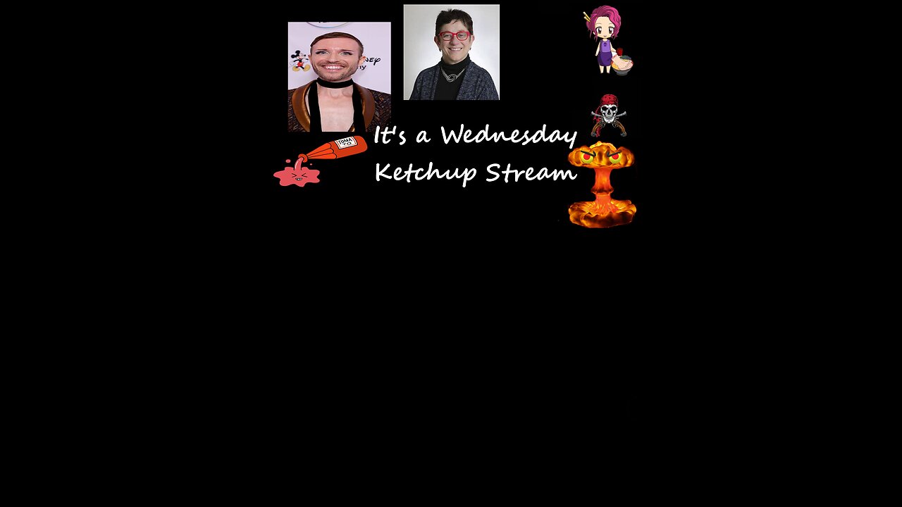 It's a Wednesday Ketchup Stream 22 02 15