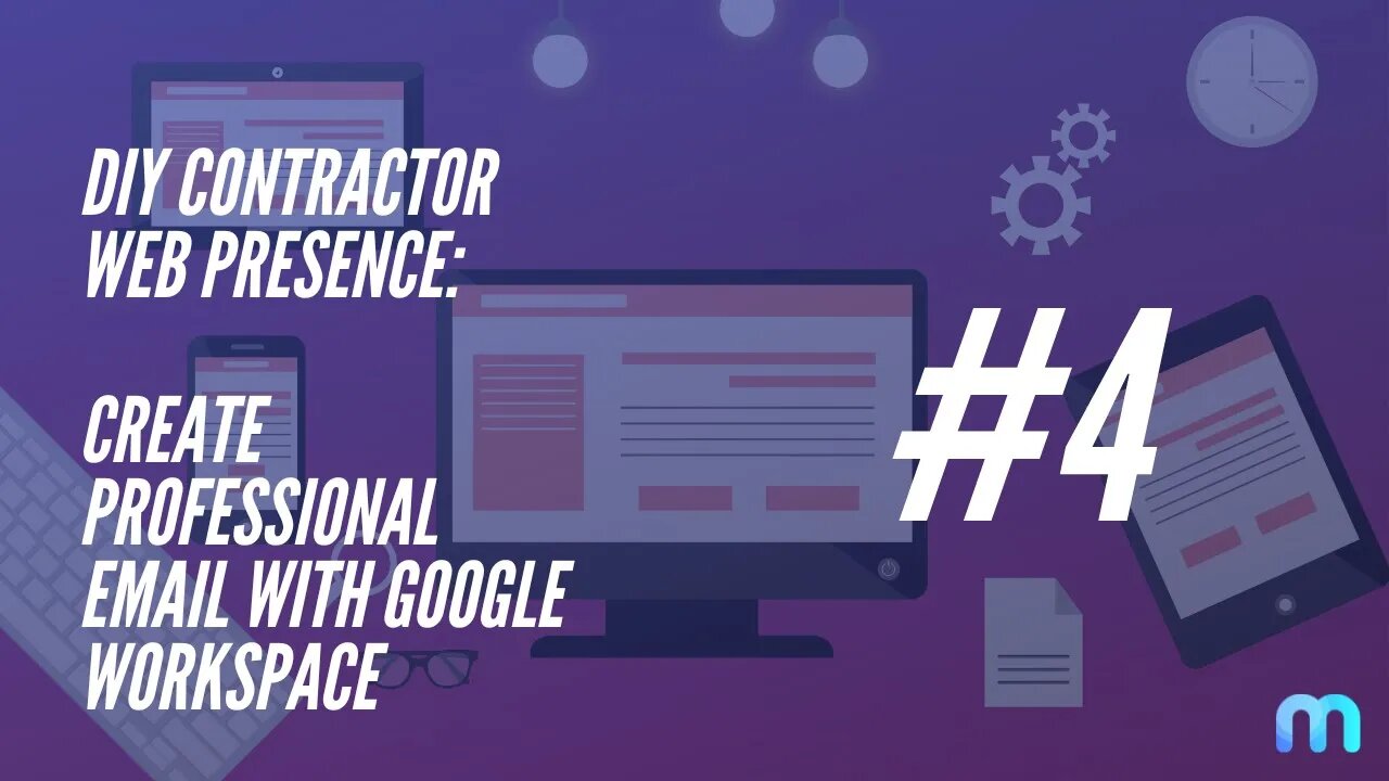 DIY CWP - #4 - How to create a professional branded email address using G Suite AKA Google Workspace