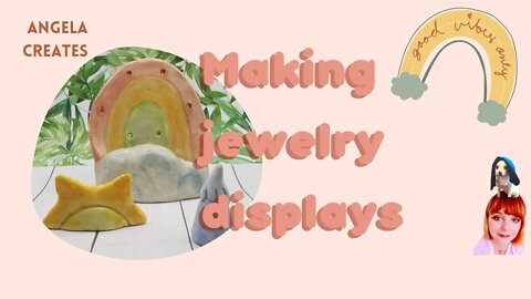 MAKING JEWELRY DISPLAYS/JEWELRY HOLDERS