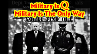 Military Is The Only Way - So, Military Is Q!.