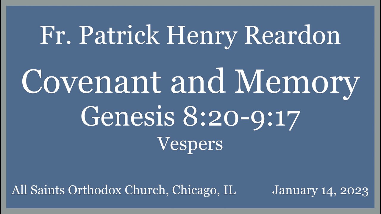 Covenant and Memory: Genesis 8:20-9:17