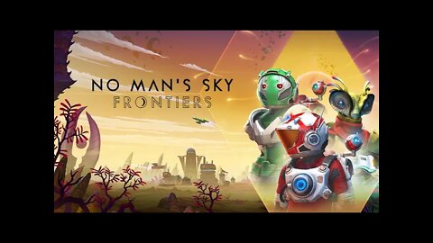 No Man's Sky Frontiers Trailer