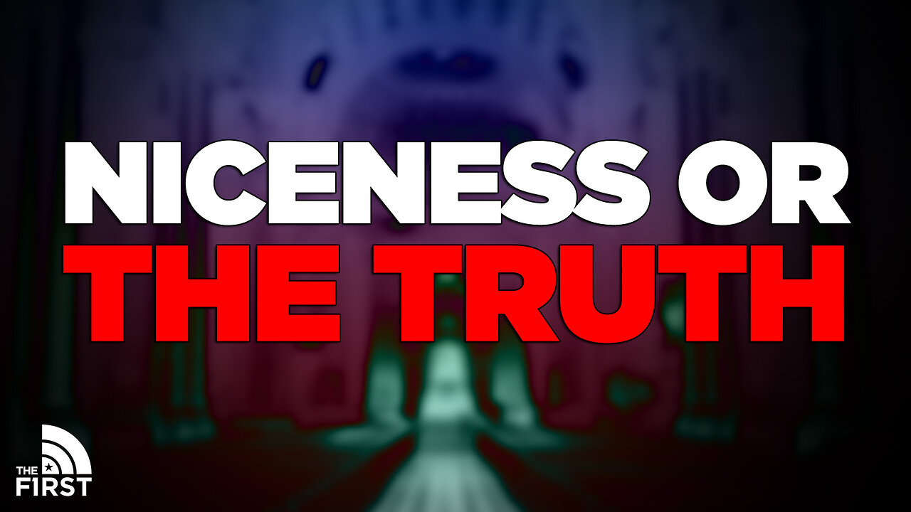 The Church Of Niceness vs The TRUTH