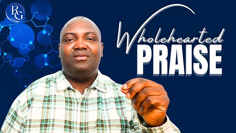 WHAT HAPPENS WHEN YOU GIVE GOD YOUR WHOLE PRAISE? | Dr. Rinde Gbenro