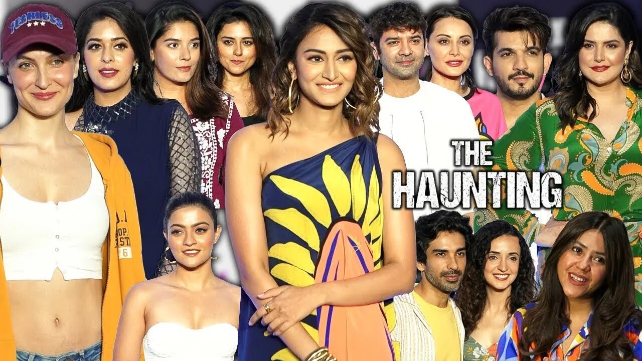 The Haunting | GRAND Premiere | Erica Fernandes,Gul Panag,Prakruti Mishra,Ekta Kapoor,Arjun Bijlani