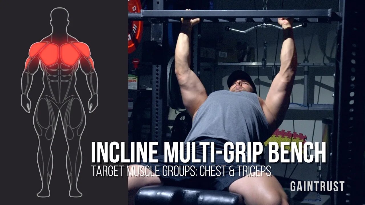 Incline Multi Grip Bench Press