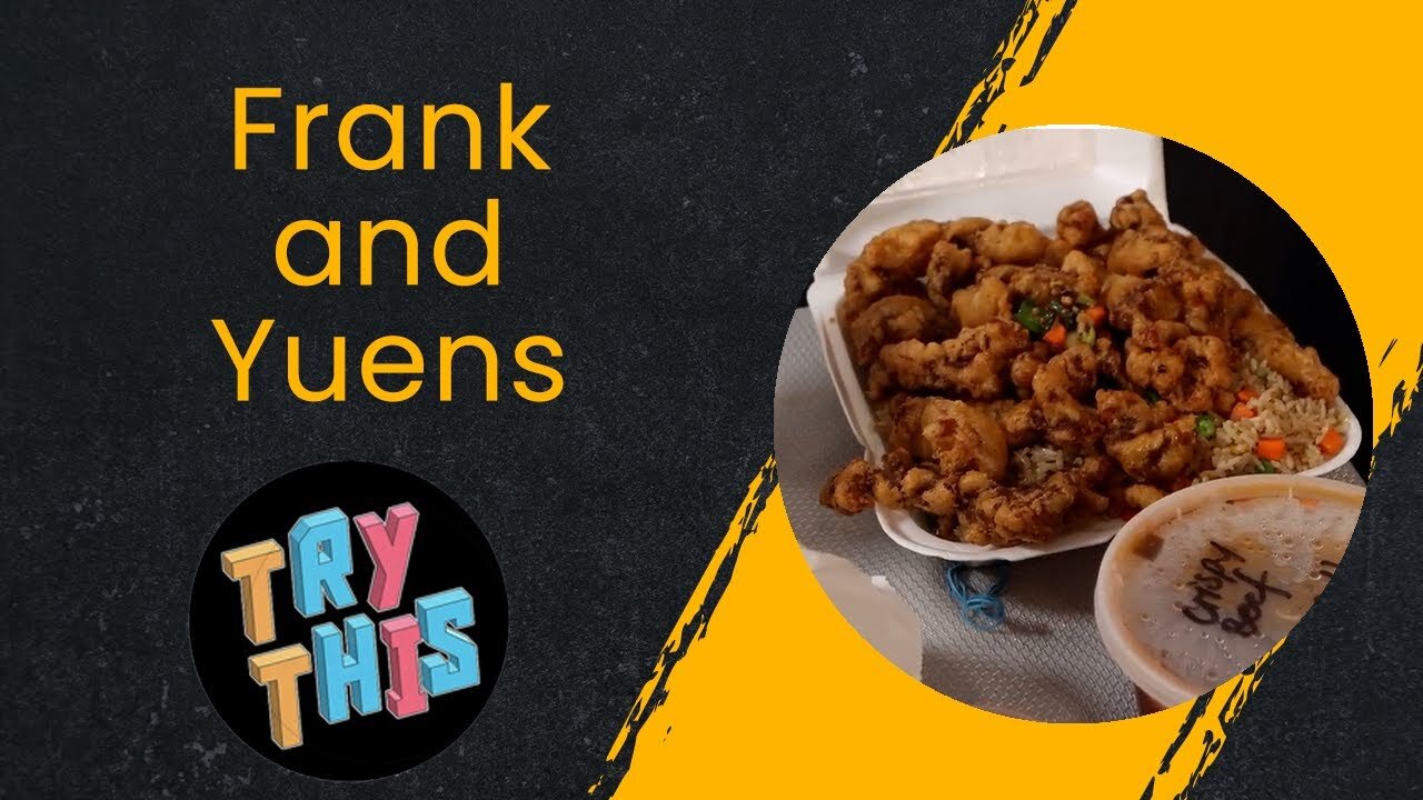 Frank and Yuens. Try This Food Review