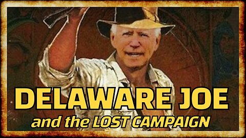 Sh*tpost: DELAWARE JOE and the LOST CAMPAIGN