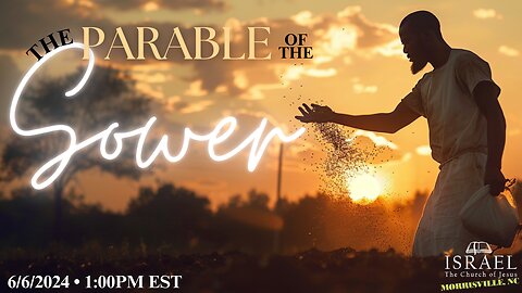 The Parable Of the Sower