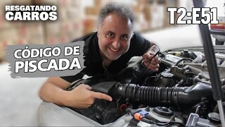 CÓDIGO DE PISCADA "Resgatando Carros" T2:E51