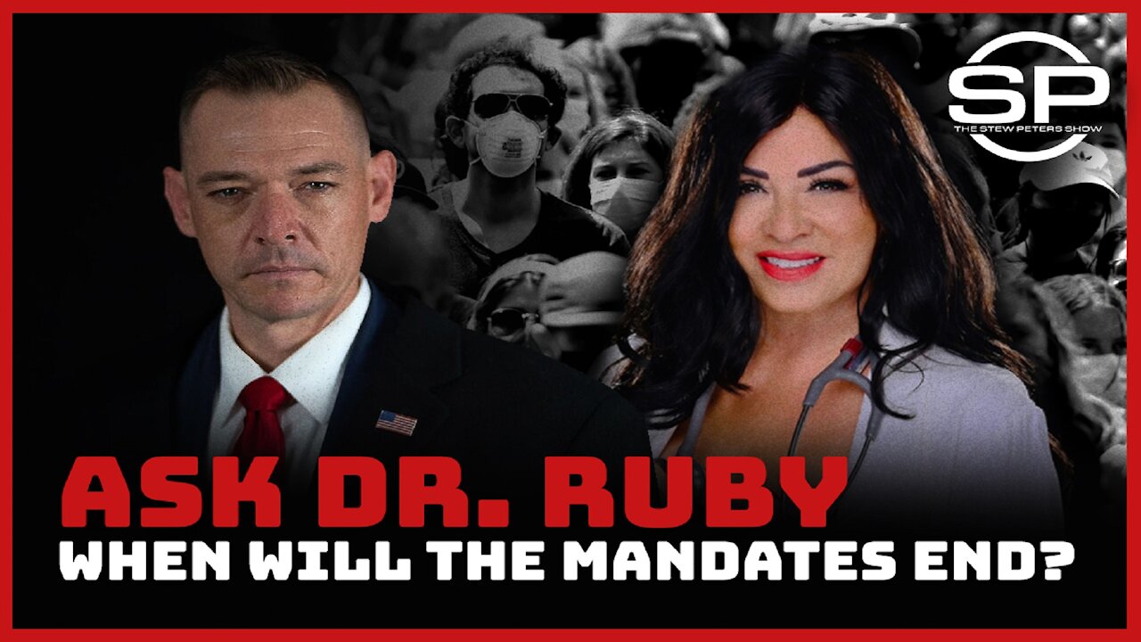 ASK DR. RUBY: WHEN WILL THE MANDATES END?