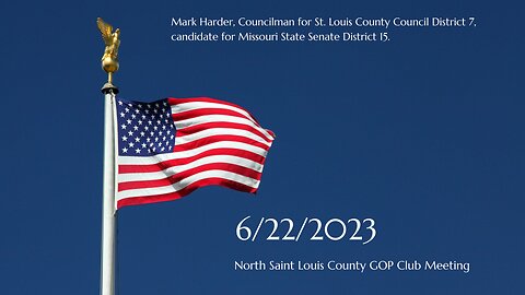 North St. Louis County Republican Club Meeting 6/22/2023