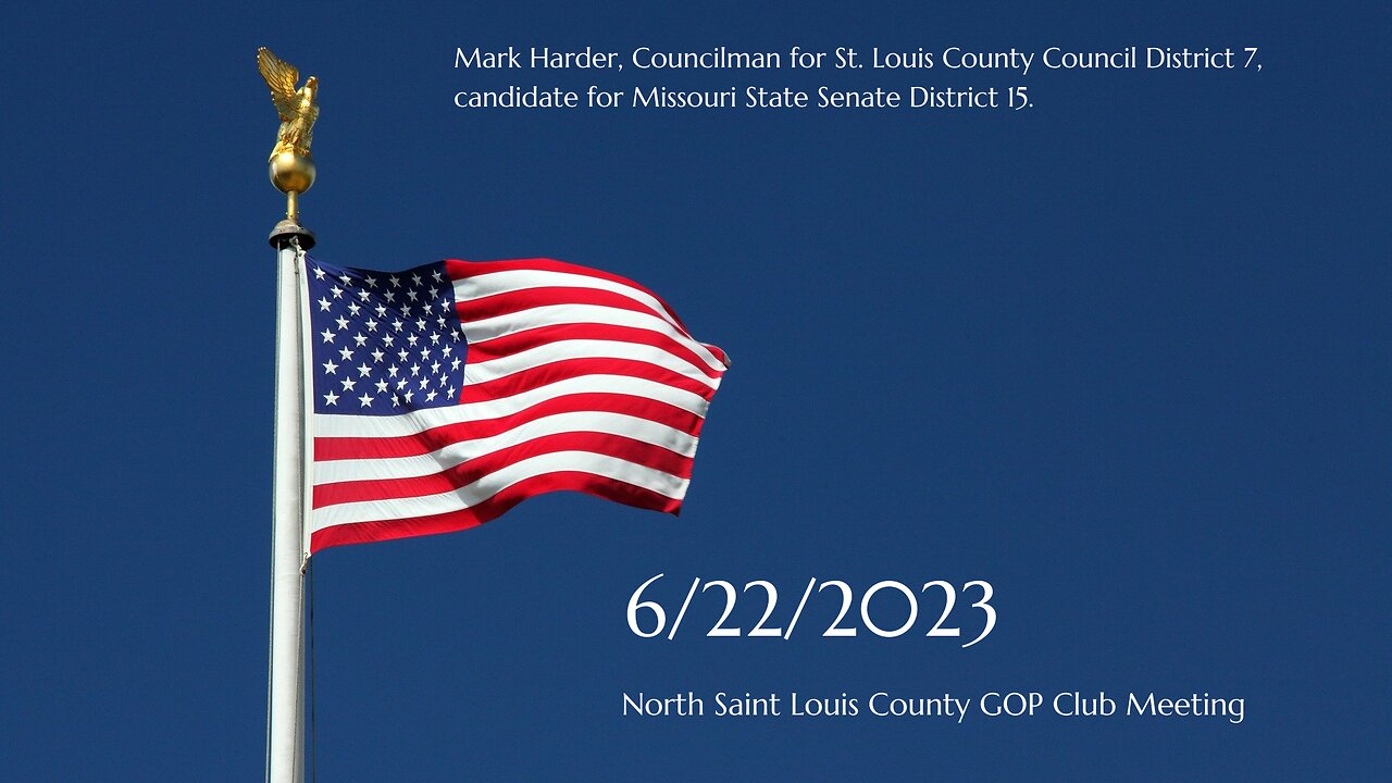 North St. Louis County Republican Club Meeting 6/22/2023