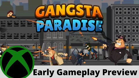 Gangsta Paradise Early Gameplay Preview on Xbox