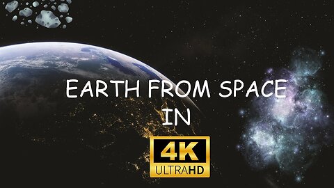 Earth from Space in 4K â Expedition 65 Edition