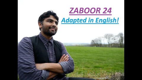 ZABOOR 24 in English (Psalm 24) - Romeo