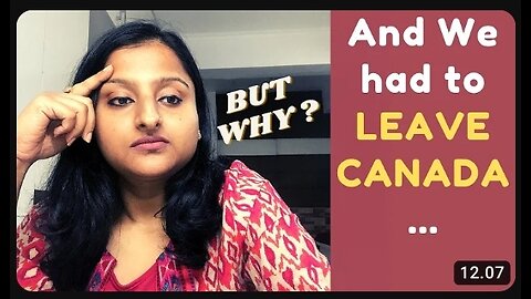 We had to LEAVE CANADA and come back to INDIA | Why we left canada | HumptyDumpty2