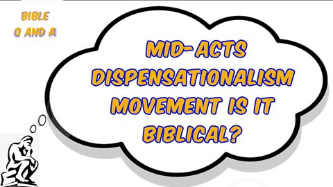 Mid-Acts Dispensationalism