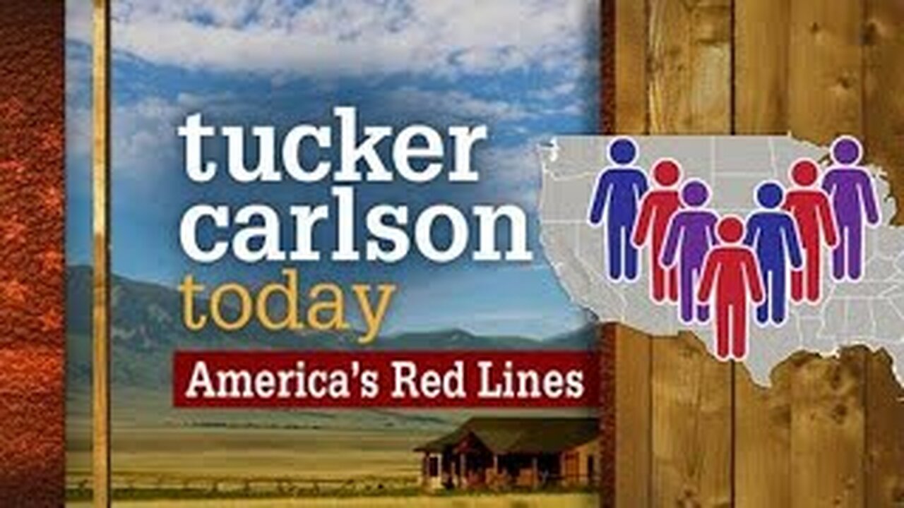 America's Red Lines | Tucker Carlson Today (Full episode)