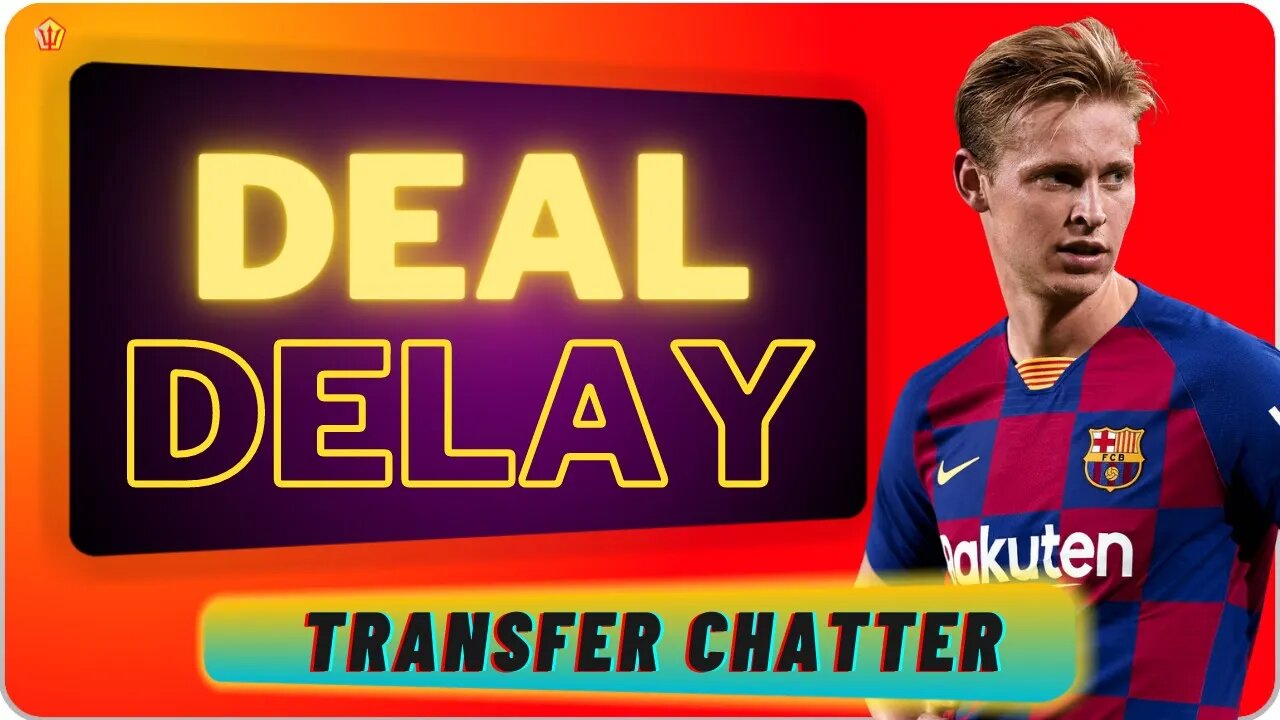 DEAL DELAY 🔴 DE JONG TO MANCHESTER UNITED DELAY 🔴 MAN UTD TRANSFER NEWS 🔴 @Fabrizio Romano UPDATE