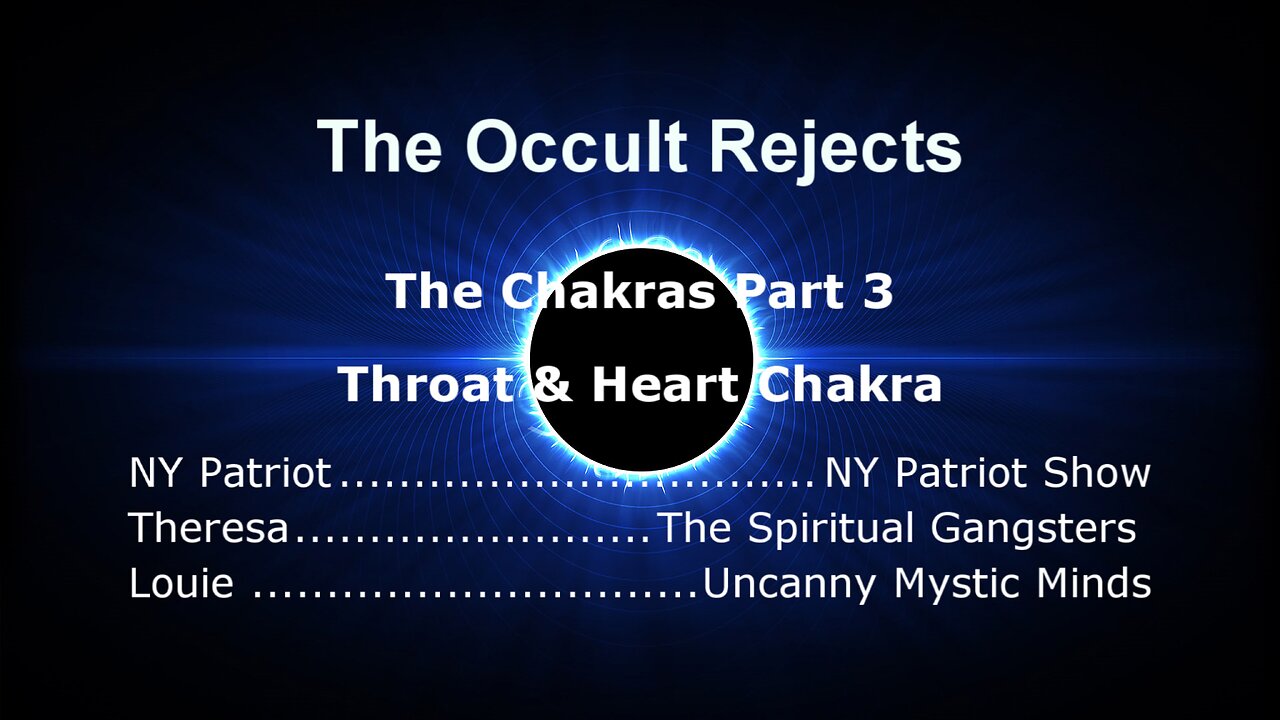 The Chakras Part 3- Throat and Third Eye Chakras