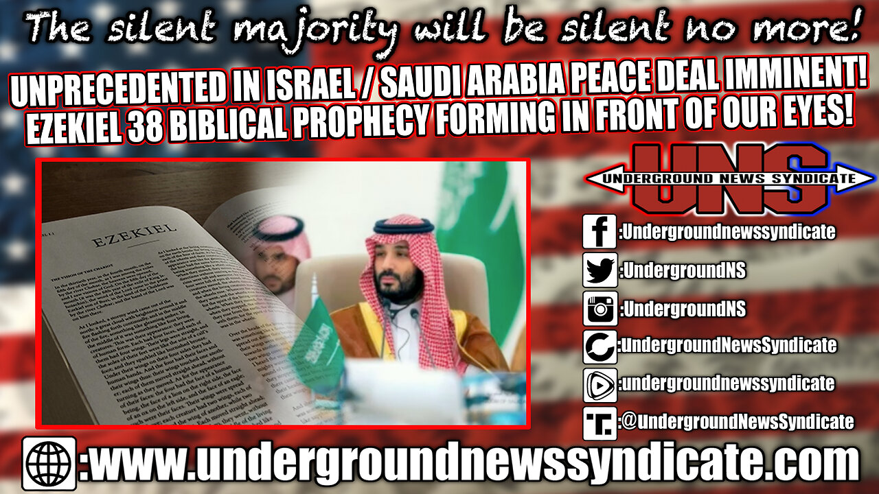 Unprecedented Israel / Saudi Arabia Peace Deal Imminent! Ezekiel 38 Biblical Prophecy Forming!