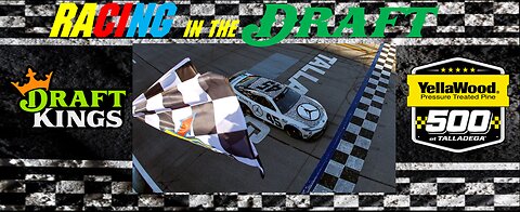 Nascar Cup Race 31 - Dega F 24 - Draftkings Race Preview