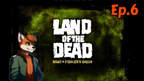 land of the dead: road to fiddler’s green:Full Playthrough[Ep.6]Hospital w/Tailsly