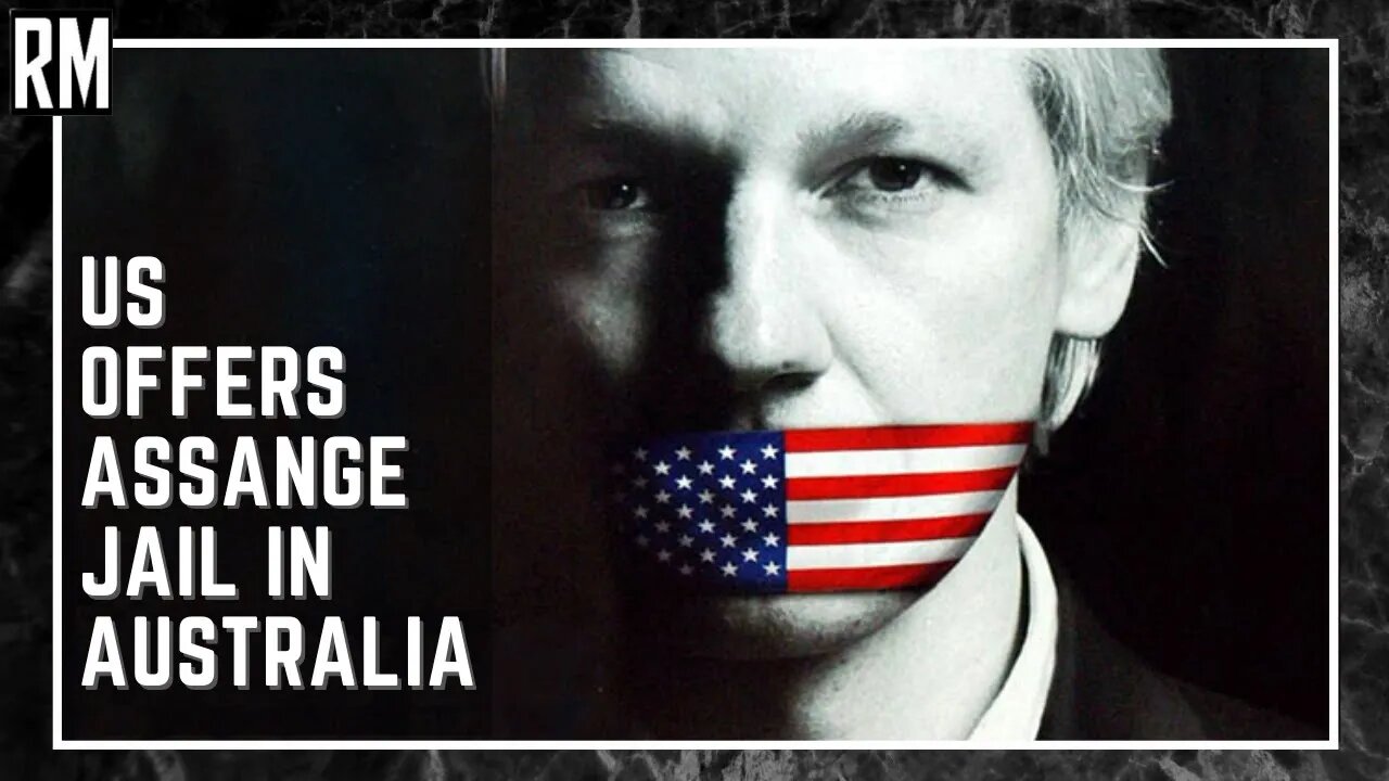 US Offers Assange Jail in Australia