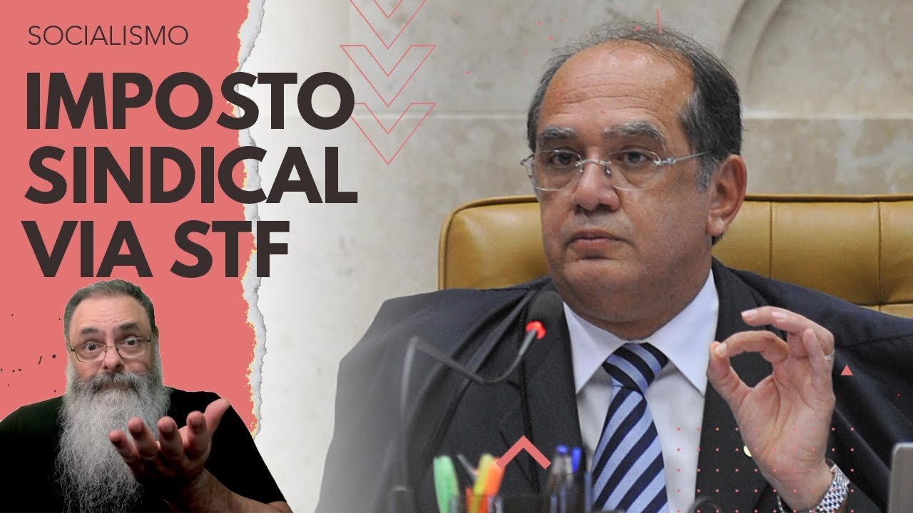 CONGRESSO NÃO ACEITA volta do IMPOSTO SINDICAL, mas o STF vai QUEBRAR o GALHO dos PELEGOS do LULA