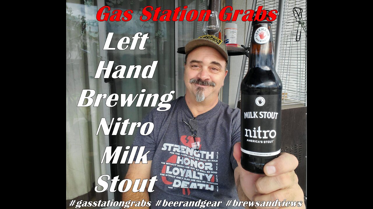 02.21.23 Gas Station Grabs: Left Hand Nitro Milk Stout 4.75/5