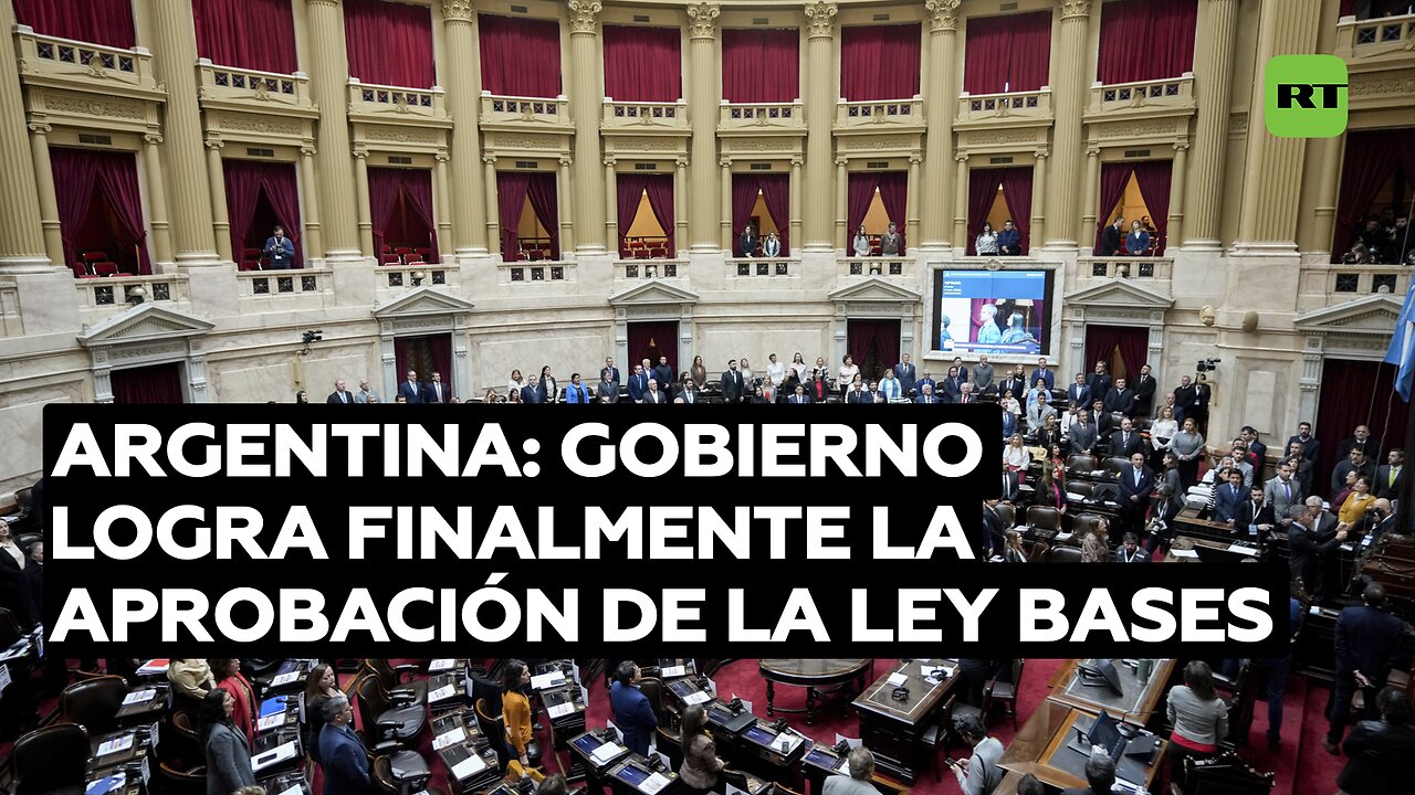 Gobierno logra finalmente la aprobación de la Ley Bases