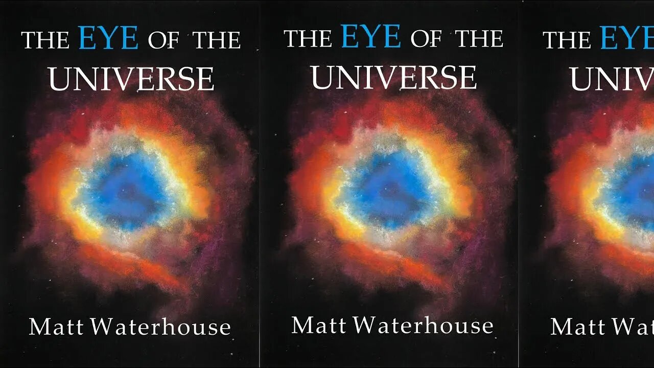 #LoinStream 50: The Eye of the Universe by Matt Waterhouse (Part 1)