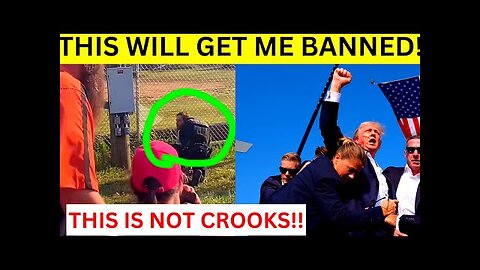 New Proof Trump Rally Shooter Is NOT Crooks!