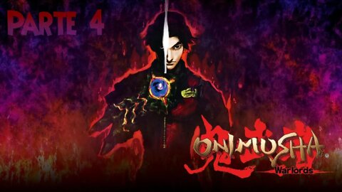 Onimusha Warlords: O Portão (Parte 4) (Gameplay) (No Commentary)