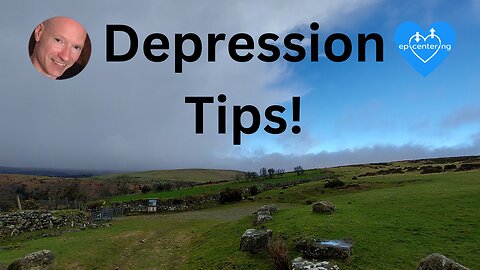 50+ Short "Depression Tips" To Help Understand And Heal Depression. 💙