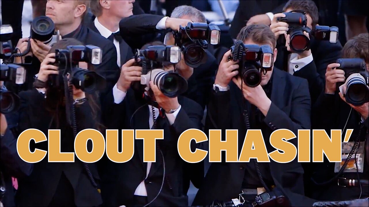 Clout Chasin'
