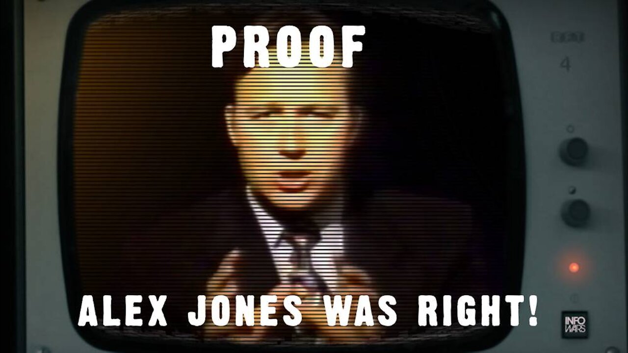 Proof Alex Jones Was Right! -