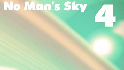 No Man's Sky Episode 4: Another Traveller?